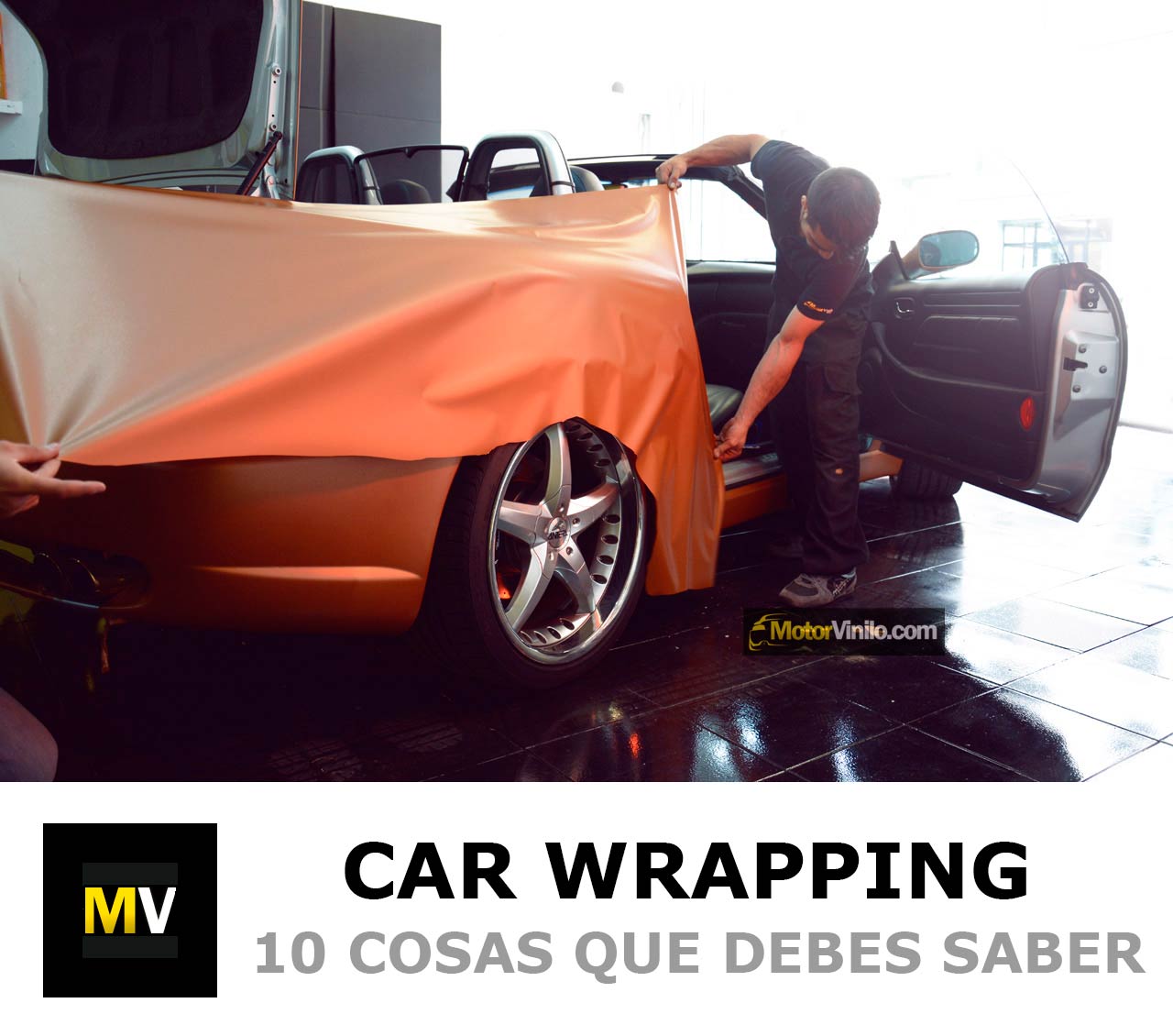 Las 10 cosas que debes saber sobre Car Wrapping. Preguntas frecuentes